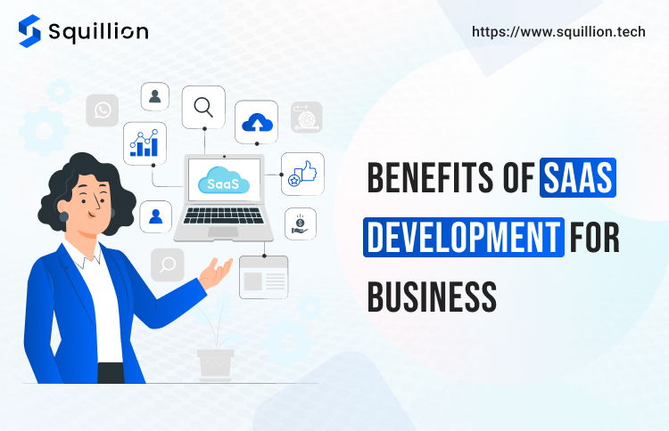 Benefits of SaaS Development