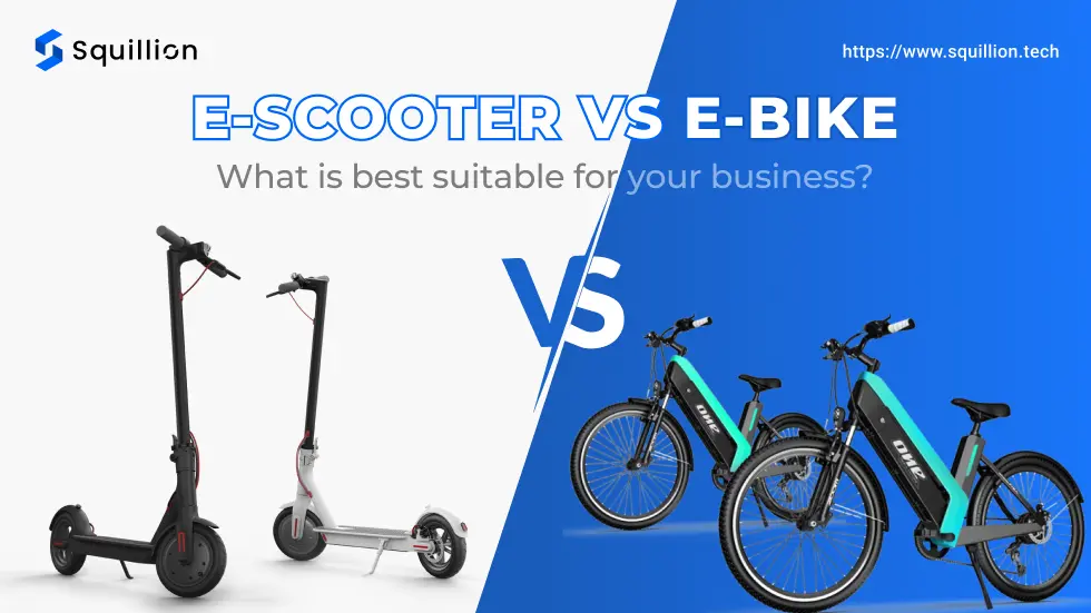 E-Scooter Vs E-Bike: What Is Best Suitable For Your Business?